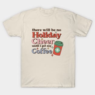 Funny Retro Coffee Holiday Cheer Christmas T-Shirt